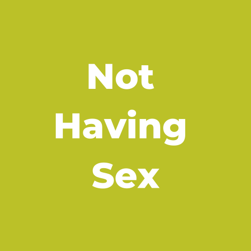 Not Having Sex or Abstinence Square Graphic